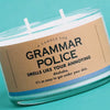 A Candle For Grammar Police by Whiskey River - Smells like your annoying