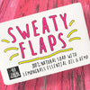 Sweaty Flaps Soap - Go La La