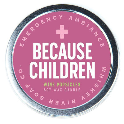 Because Children Emergency Ambiance Travel Tin Candle - Whiskey River Soap Co.