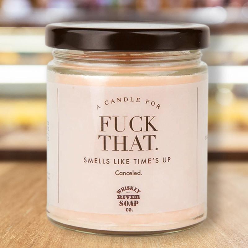 Fuck That Candle - Whiskey River Soap Co.