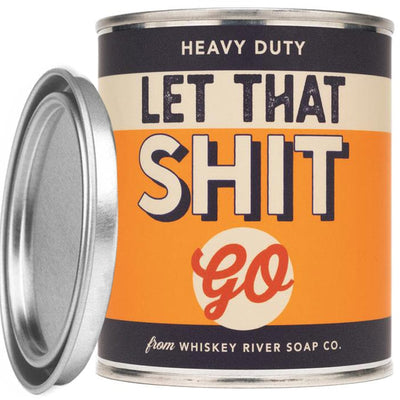 Let That Shit Go Paint Can Candle - Whiskey River Soap Co.