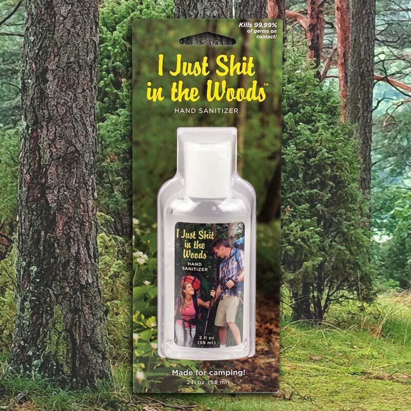 I Just Sh*t In The Woods Hand Sanitizer by Blue Q