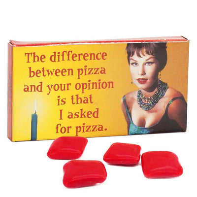 The Difference Between Pizza And Your Opinion Gum - Blue Q