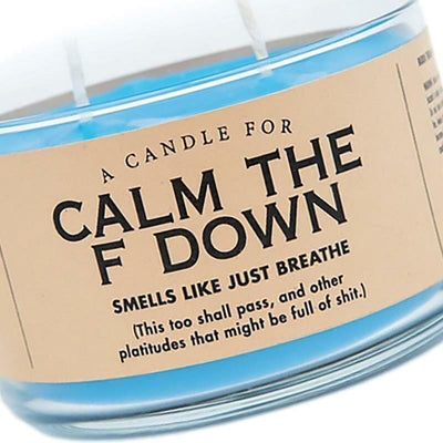 Calm The F Down Candle - Unique Gift by Whiskey River Soap Co.