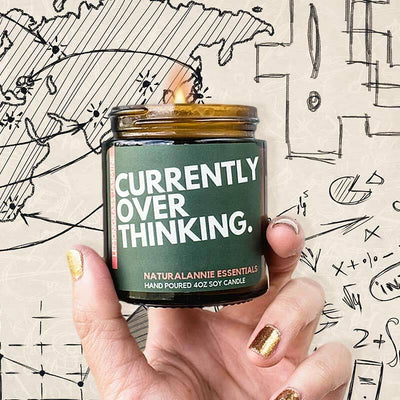 Currently Overthinking Candle - Unique Gift by NaturalAnnie Essentials