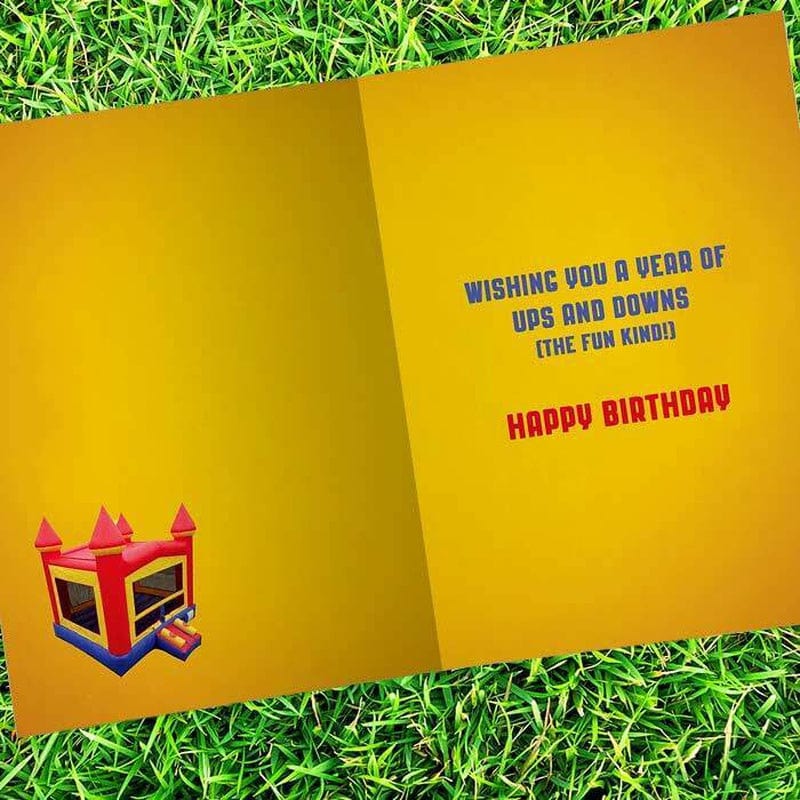 I Don't Care How Old We Are We're Going On The Bouncy Castle Birthday Card - Unique Gift by Tree Free Greetings