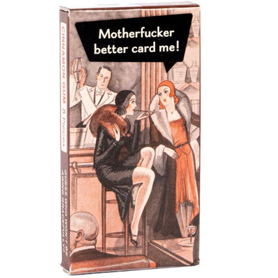 Motherf*cker Better Card Me Gum - Unique Gift by Blue Q