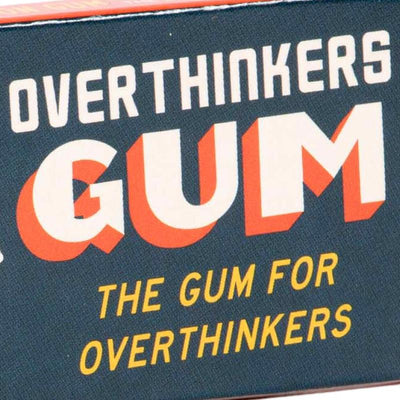 Overthinkers Gum - Unique Gift by Blue Q