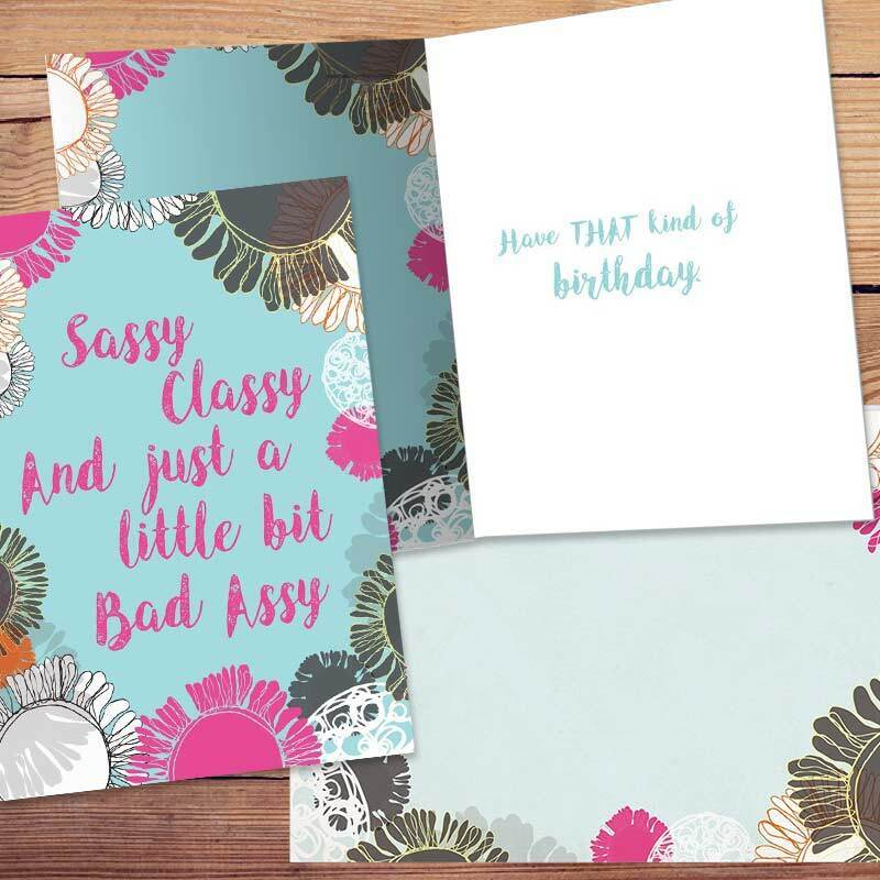 Sassy Classy + Just A Little Bit Bad Assy Birthday Card - Unique Gift by Tree Free Greetings