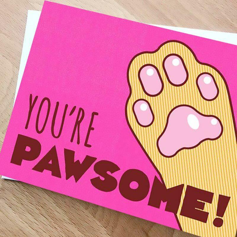 You're Pawsome Greeting Card - Tiny Bee Cards